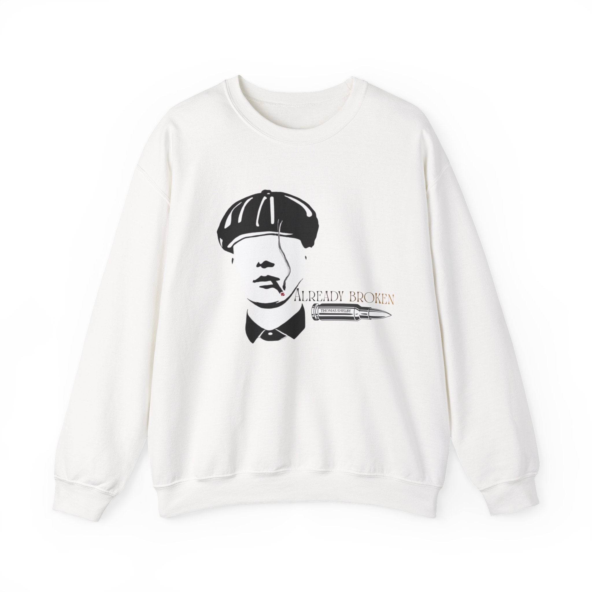 Peaky Blinders Inspired Crewneck Sweatshirt — 'Already Broken'