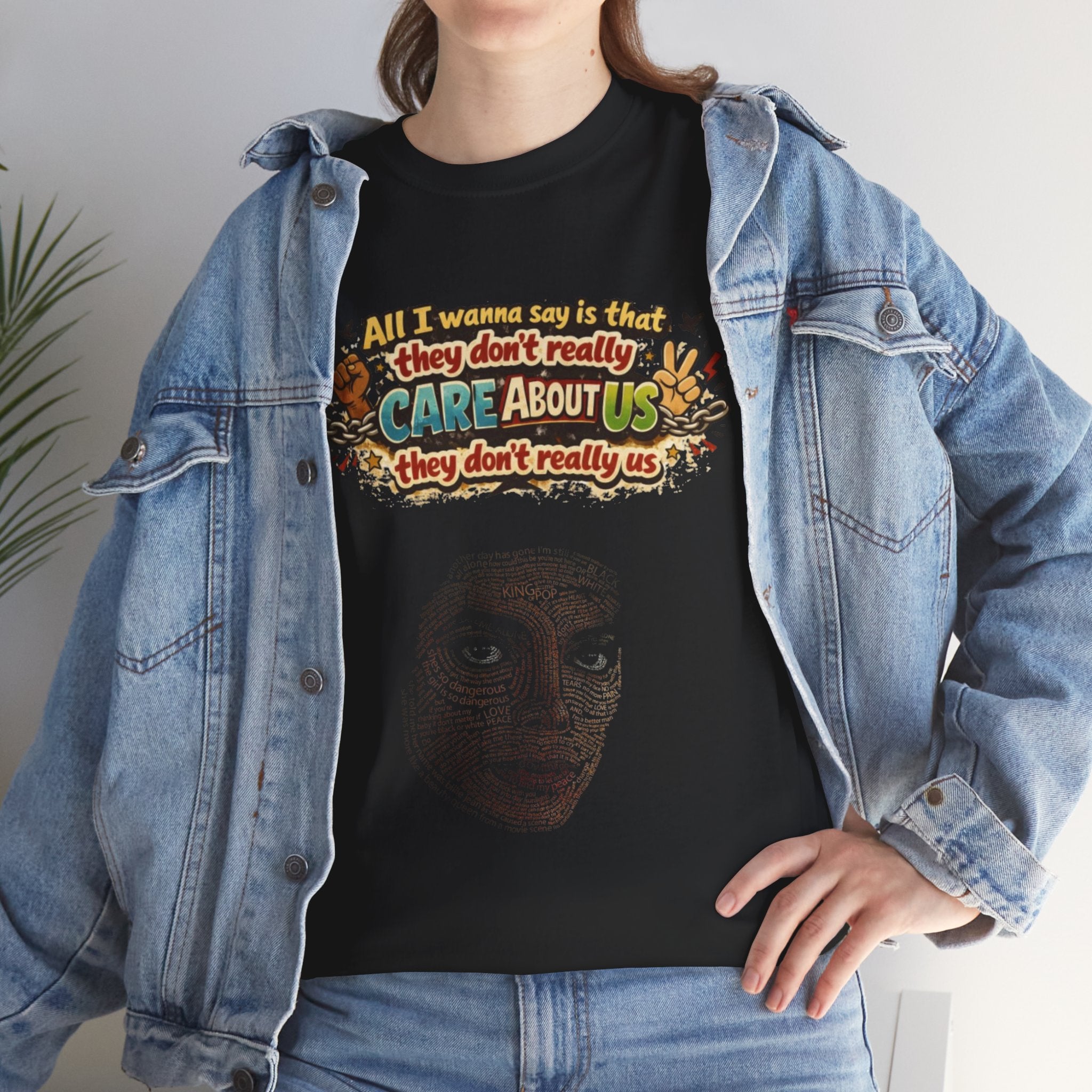 Michael Jackson's Tee — "they don’t really care about us"